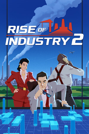 Rise of Industry 2: quanto è difficile diventare imprenditori